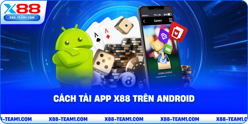 cach-tai-app-x88-tren-android