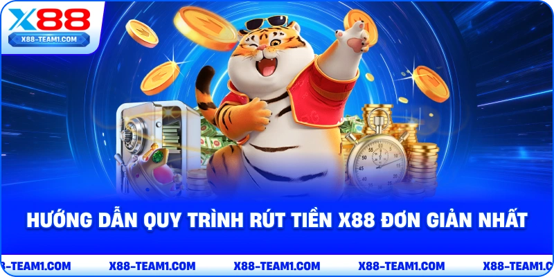 huong-dan-quy-trinh-rut-tien-x88-don-gian-nhat