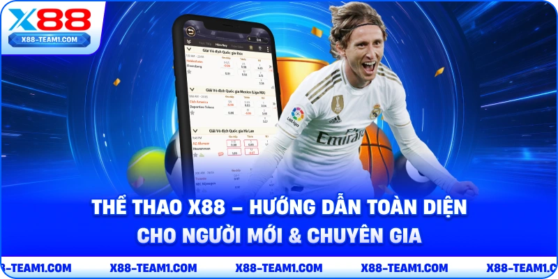 the-thao-x88-huong-dan-toan-dien-cho-nguoi-moi-chuyen-gia